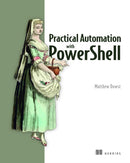 Practical Automation with PowerShell-9781617299551