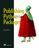 Publishing Python Packages-9781617299919