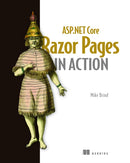 ASP.NET Core Razor Pages in Action-9781617299988