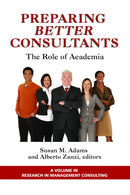 Preparing Better Consultants : The Role of Academia-9781617356148