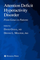 Attention Deficit Hyperactivity Disorder : From Genes to Patients-9781617374852