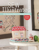 Sew Illustrated : 35 Charming Fabric & Thread Designs-9781617451782
