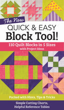 The New Quick & Easy Block Tool : 110 Quilt Blocks in 5 Sizes with Project Ideas-9781617452314
