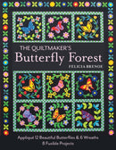 The Quiltmaker''s Butterfly Forest