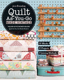 Quilt As-You-Go Made Vintage : 51 Blocks, 9 Projects, 3 Joining Methods-9781617454721