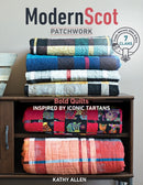 Modern Scot Patchwork : Bold Quilts Inspired by Iconic Tartans-9781617455940