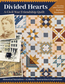 Divided Hearts, A Civil War Friendship Quilts