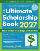 The Ultimate Scholarship Book 2027 : Billions of Dollars in Scholarships, Grants and Prizes-9781617601965