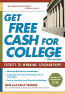 Get Free Cash for College : Secrets to Winning Scholarships-9781617601989