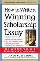 How to Write a Winning Scholarship Essay : 30 Essays That Won Over $3 Million in Scholarships-9781617602009