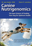 Canine Nutrigenomics - The New Science of Feeding Your Dog for Optimum Health-9781617811548