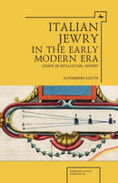 Italian Jewry in the Early Modern Era : Essays in Intellectual History-9781618112088