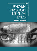 Shoah through Muslim Eyes-9781618113719