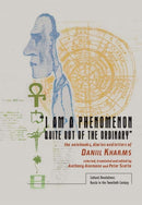 "I am a Phenomenon Quite Out of the Ordinary" : The Notebooks, Diaries and Letters of Daniil Kharms-9781618113726