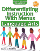 Differentiating Instruction With Menus : Language Arts (Grades 3-5)-9781618215406