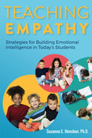 Teaching Empathy : Strategies for Building Emotional Intelligence in Today's Students-9781618219053