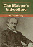 The Master's Indwelling-9781618957160