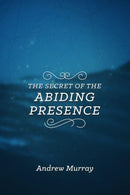 Secret of the Abiding Presence, The