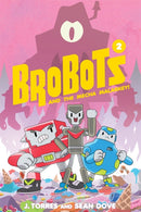 BroBots and the Mecha Malarkey! : Volume 2-9781620104248