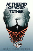 At the End of Your Tether-9781620107317