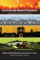 Community-Based Research : Teaching for Community Impact-9781620363560