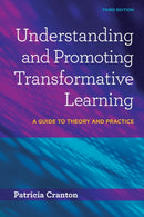 Understanding and Promoting Transformative Learning : A Guide to Theory and Practice-9781620364123