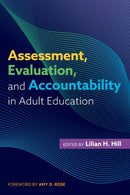 Assessment, Evaluation, and Accountability in Adult Education-9781620368510