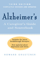Alzheimer's : A Caregiver's Guide and Sourcebook, 3rd edition-9781620457733