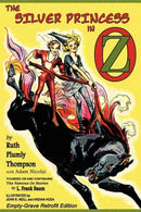 The Silver Princess in Oz : Empty-Grave Retrofit Edition-9781620890028