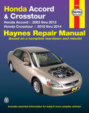 Honda Accord (2003-2012) & Crosstour (2010-2014) Haynes Repair Manual (USA) : 2003-14-9781620921814