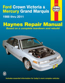 Ford Crown Victoria & Mercury Grand Marquis (1988-2011) (Covers all fuel-injected models) Haynes Repair Manual (USA) : 1988-2011-9781620921951