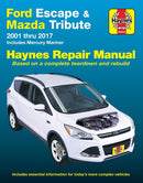 Ford Escape & Mazda Tribute 2001 Thru 2017 Haynes Repair Manual : Includes Mercury Mariner & Ford Kuga-9781620922880