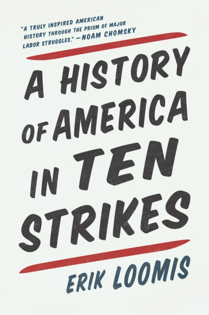 A History Of America In Ten Strikes-9781620976272