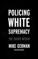 Policing White Supremacy : The Enemy Within-9781620977064