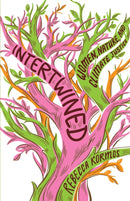 Intertwined : Woman, Nature, and Climate Justice-9781620977491