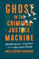 Notes from an Abolitionist : The Reasons We Struggle to Be Free-9781620977880