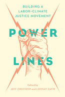 Power Lines : Building a Labor Climate Movement-9781620978184