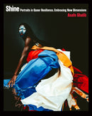 Shine : Portraits in Queer Resilience, Embracing New Dimensions-9781620979778