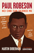 Paul Robeson : No One Can Silence Me: The Life of the Legendary Artist and Activist (Adapted for Young Adults)-9781620979846