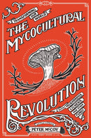 The Mycocultural Revolution