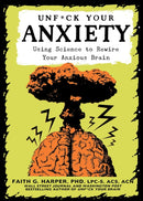 Unfuck Your Anxiety