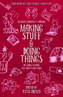 Making Stuff & Doing Things (4th Edition) : DIY Guides to Just About Everything-9781621066477