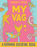 My Vag : A Rhyming Coloring Book-9781621068907