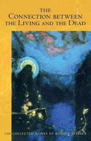 The Connection Between the Living and the Dead-9781621480754
