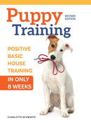 Train Your Puppy in 8 Weeks : A Positive Guide for Dog Owners-9781621872245