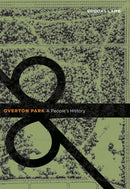 Overton Park : A People's History-9781621904601