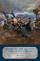 Storming the Heights : A Guide to the Battle of Chattanooga-9781621908081
