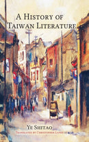 A History of Taiwan Literature-9781621964773