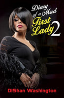 Diary Of A Mad First Lady 2-9781622866397