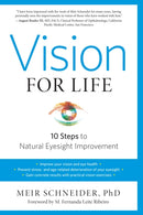 Vision for Life, Revised Edition : Ten Steps to Natural Eyesight Improvement-9781623170080